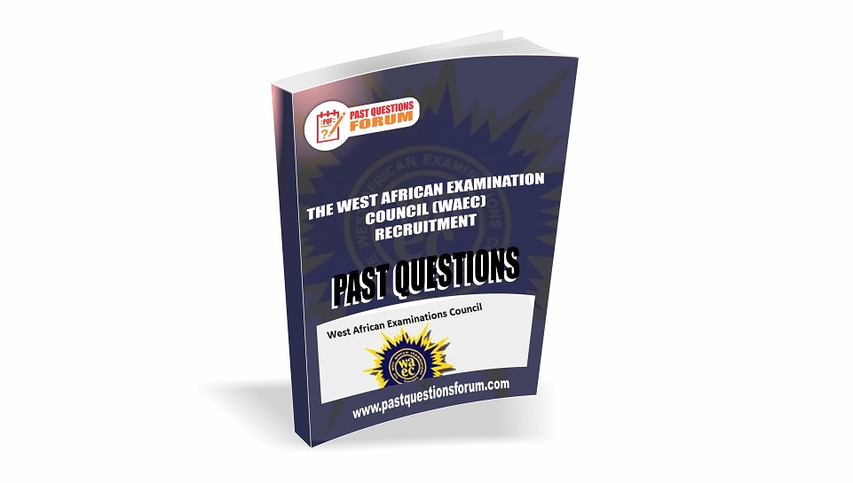 waec-past-questions-for-waec-recruitment-download-pdf-now